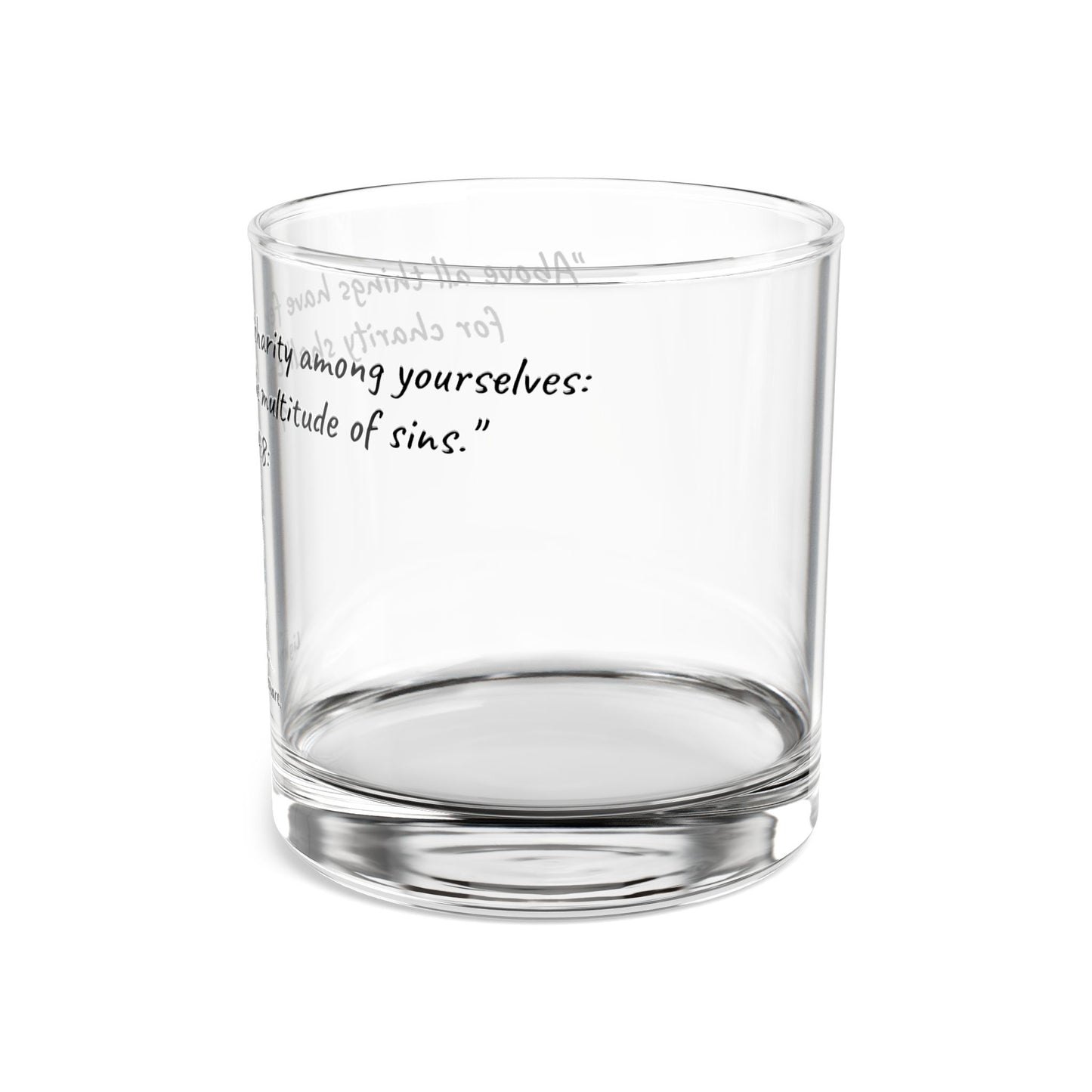 10oz Rocks Glass - "Charity shall cover the multitude of sins." 1 Peter 4:8: (KJV)