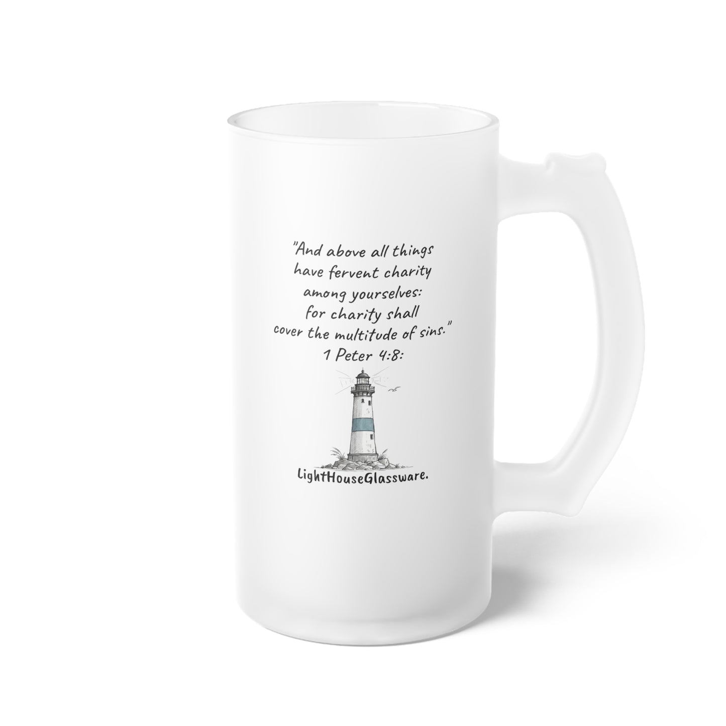 Frosted Glass Mug - "Charity shall cover the multitude of sins." 1 Peter 4:8 (KJV)