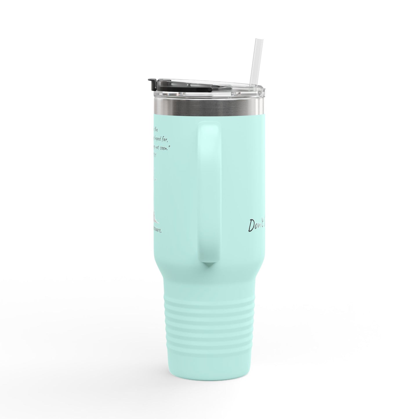 40oz Insulated Travel Mug "The evidence of things not seen." Hebrews 11:1 (KJV)