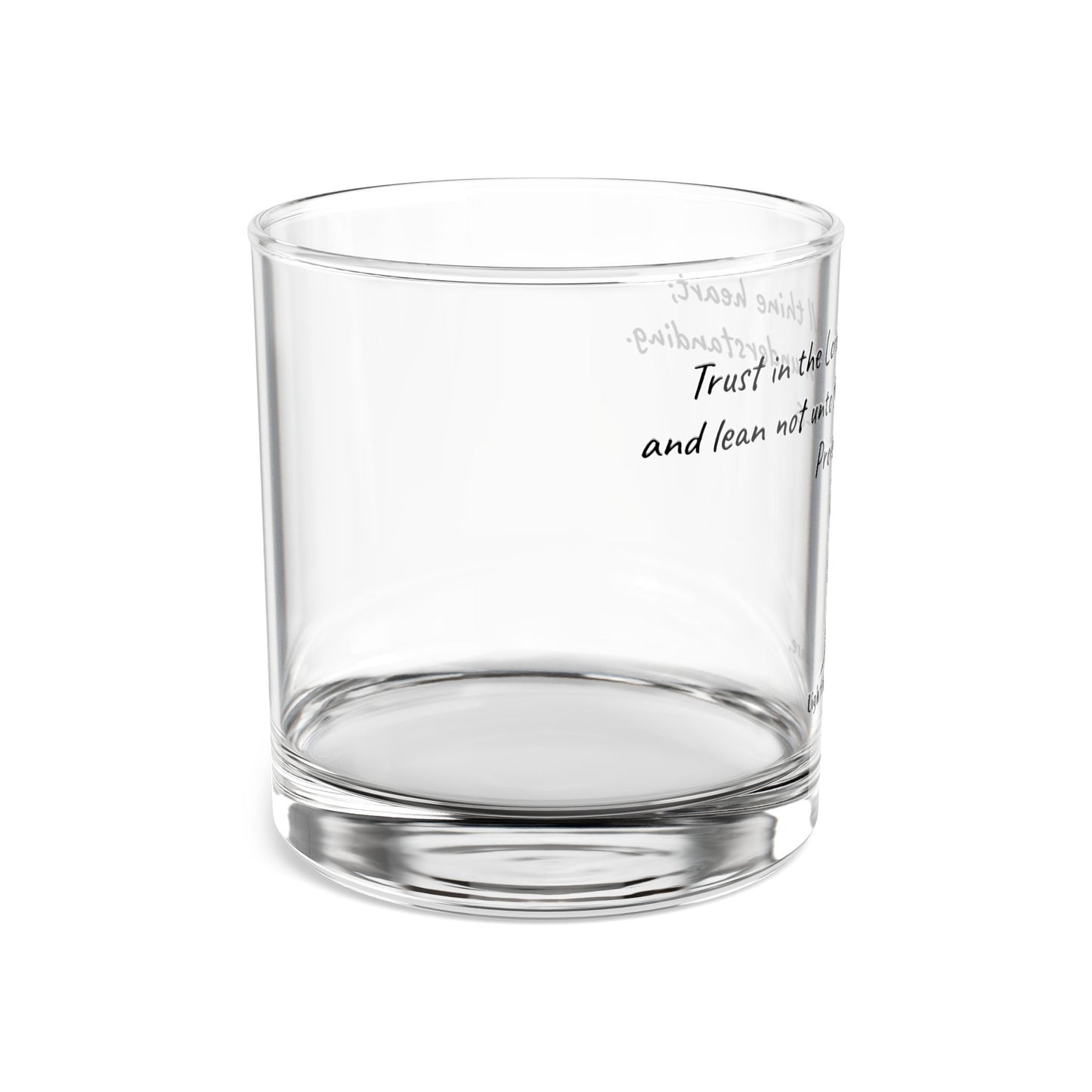 10oz Rocks Glass - "Trust in the LORD with all your heart" Proverbs 3:5-6 (KJV)