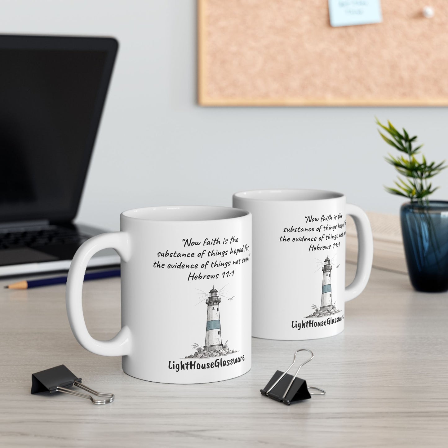 11oz/15oz Ceramic Mug - "The evidence of things not seen." Hebrews 11:1 (KJV)