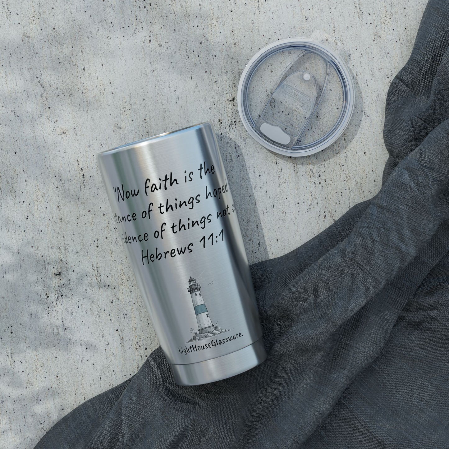 20oz Stainless Steel Tumbler "The evidence of things not seen." Hebrews 11:1 (KJV)