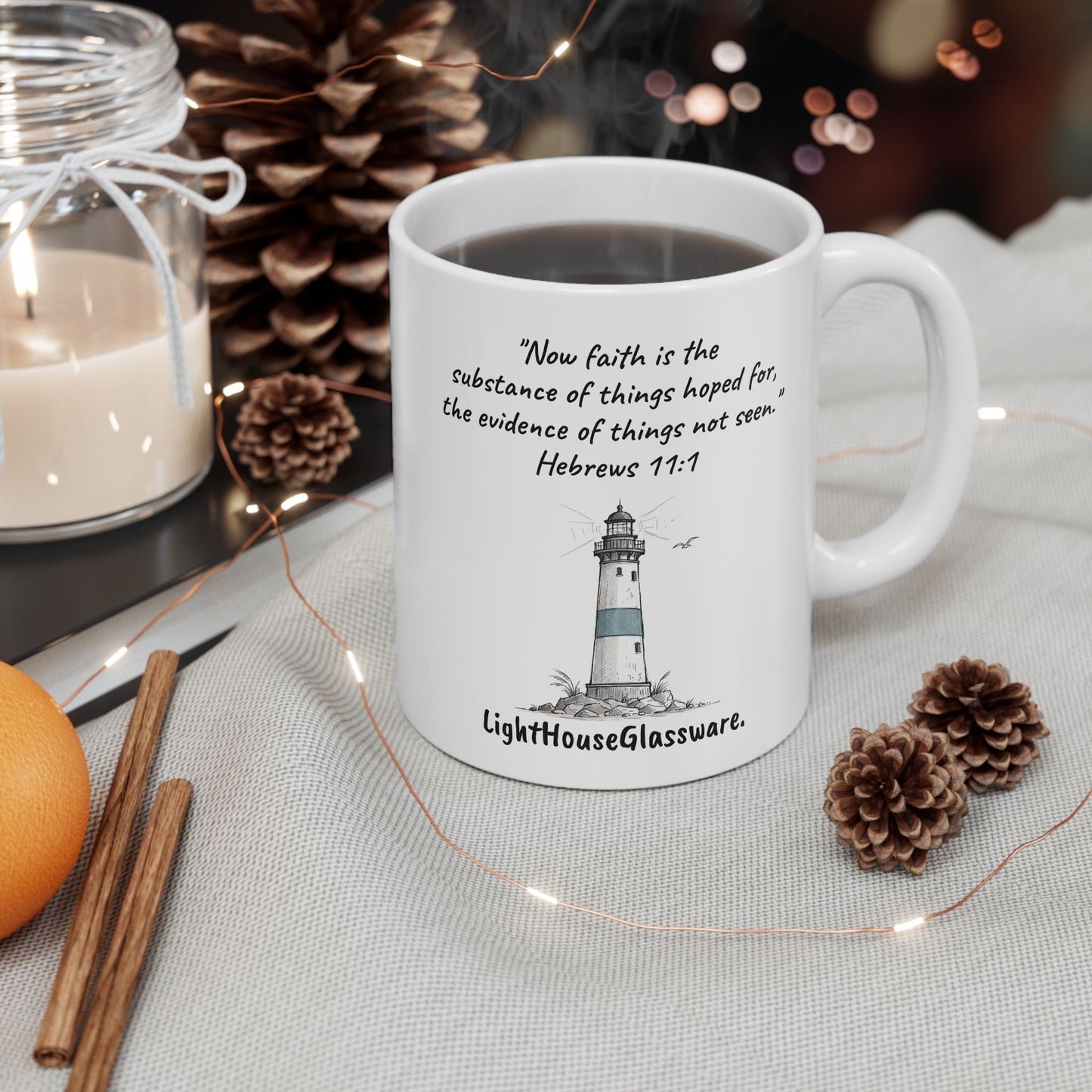 11oz/15oz Ceramic Mug - "The evidence of things not seen." Hebrews 11:1 (KJV)