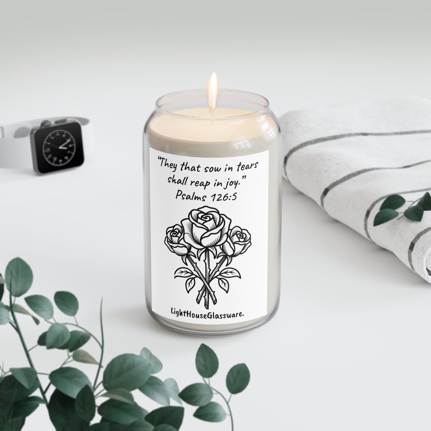 13.75 oz Soy Candle - “They that sow in tears shall reap in joy.” Psalms 126:5 (KJV)