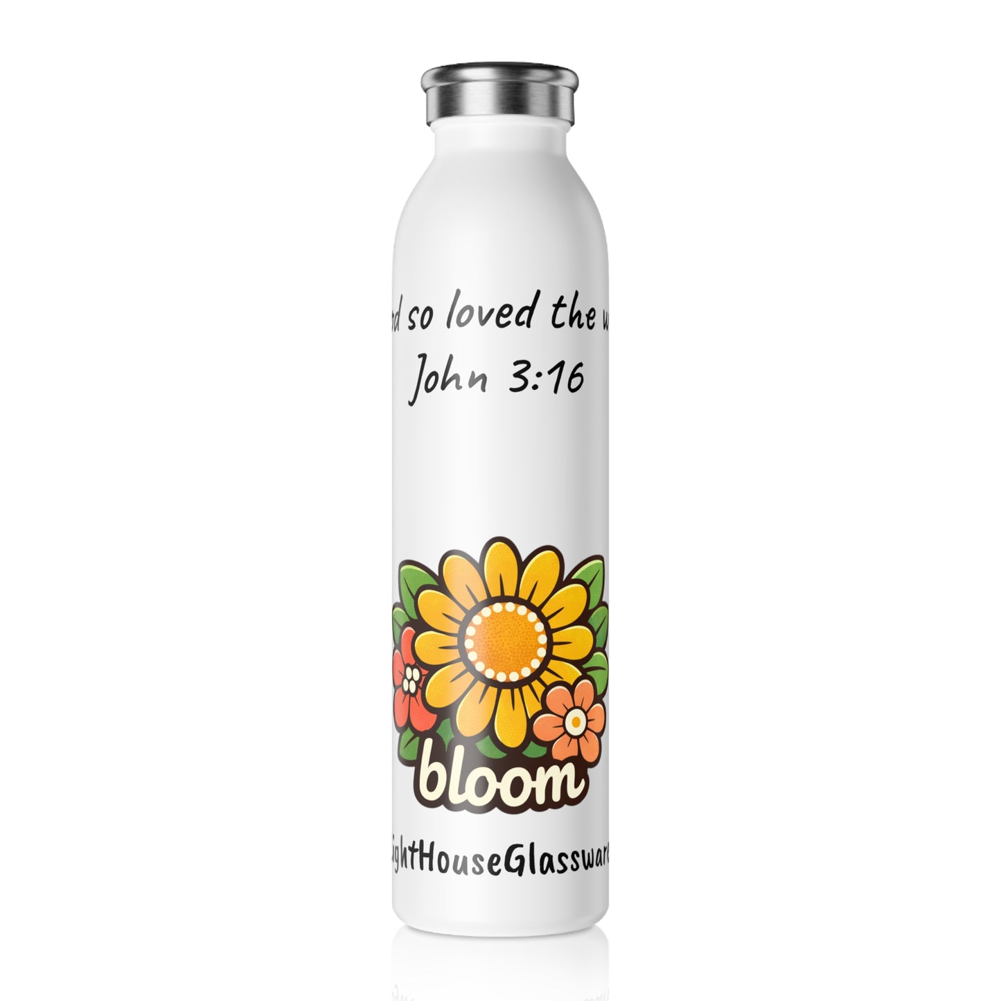 20oz Slim Water Bottle "For God so loved the world..." John 3:16 (KJV)