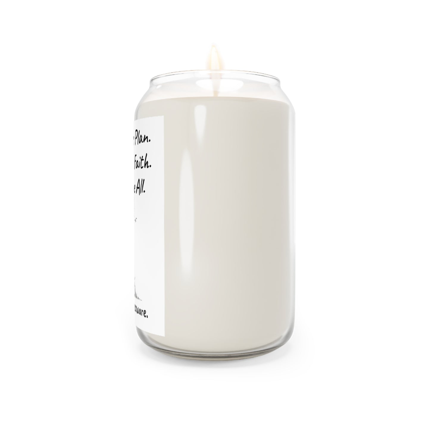 13.75oz Soy Candle - "Follow God’s Plan. Never Lose Faith. Love Above All."