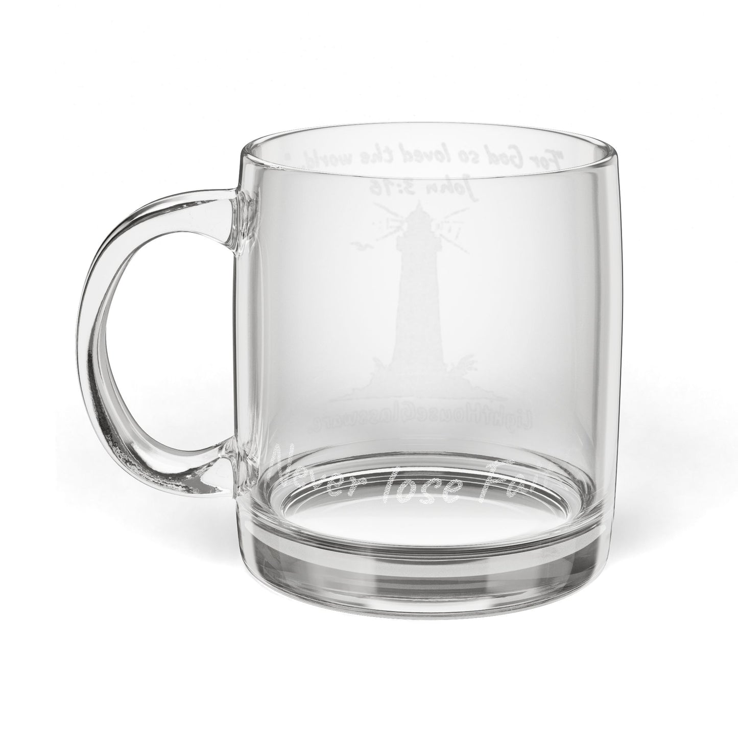 12.25oz Engraved Glass Coffee Mug - “For God so loved the world..." John 3:16 (KJV)