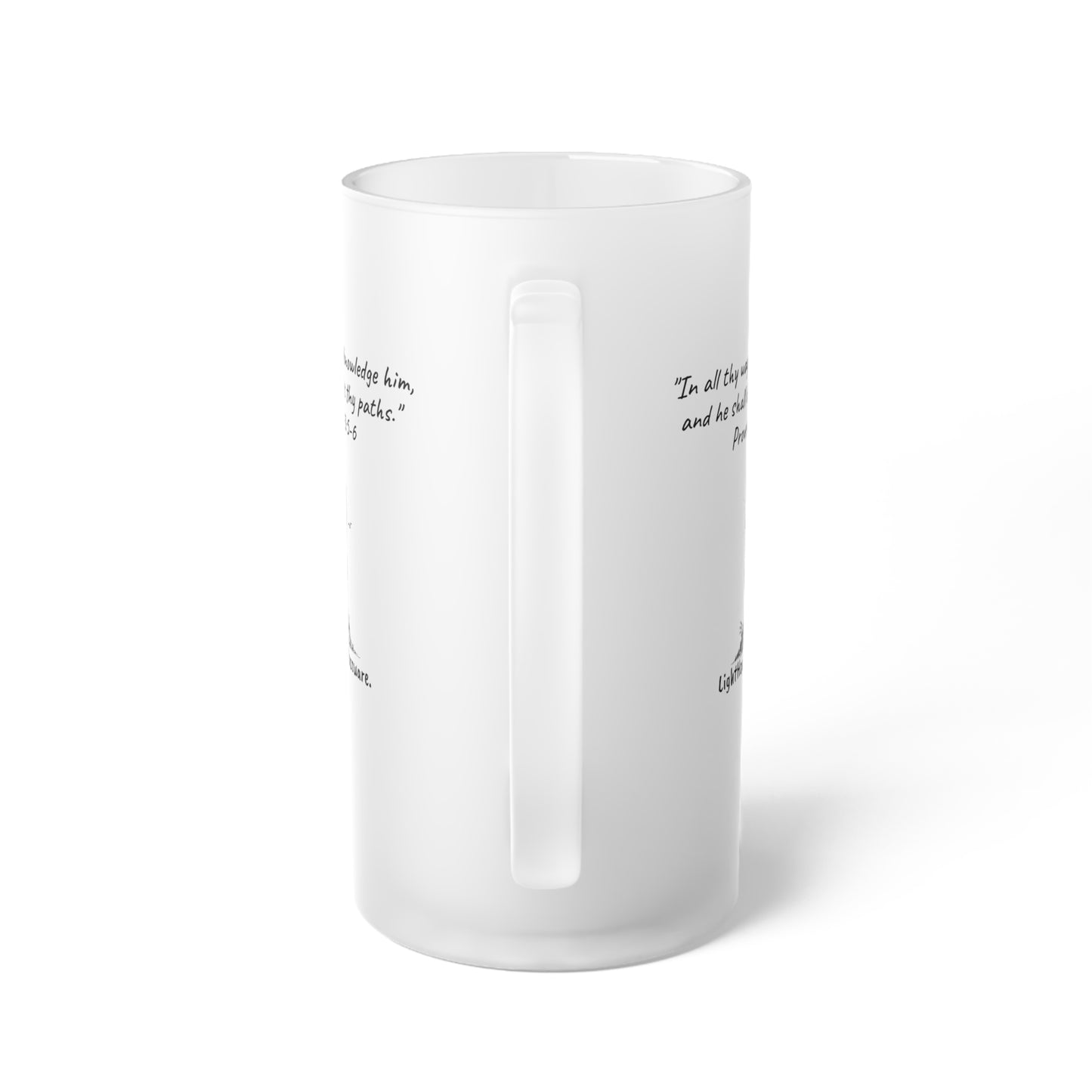 Frosted Glass Mug - "Trust in the LORD with all your heart" Proverbs 3:5-6 (KJV)