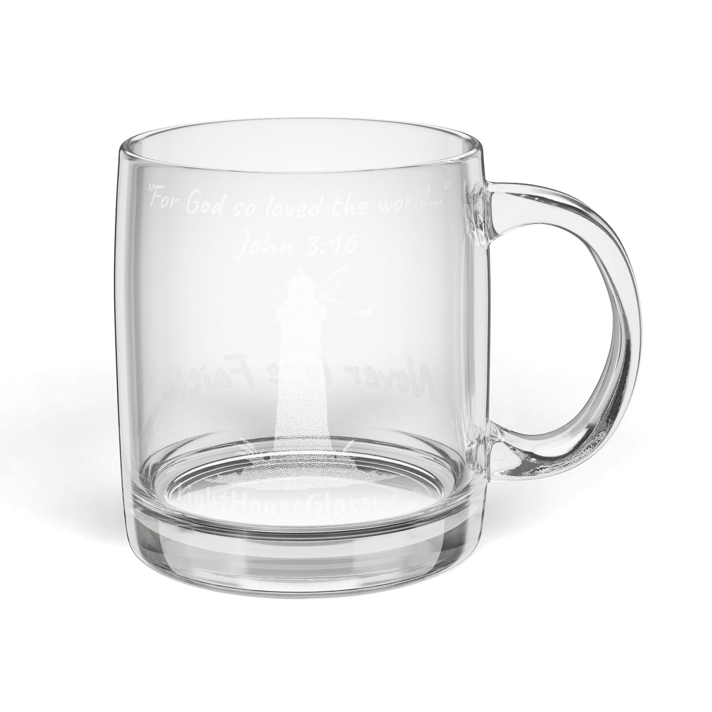 12.25oz Engraved Glass Coffee Mug - “For God so loved the world..." John 3:16 (KJV)